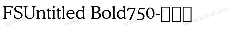 FSUntitled Bold750字体转换 FSUntitled Bold750字体转换